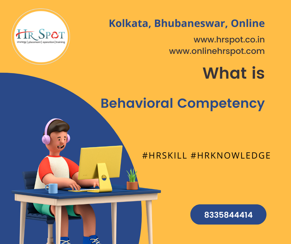 What is Behavioral Competency?